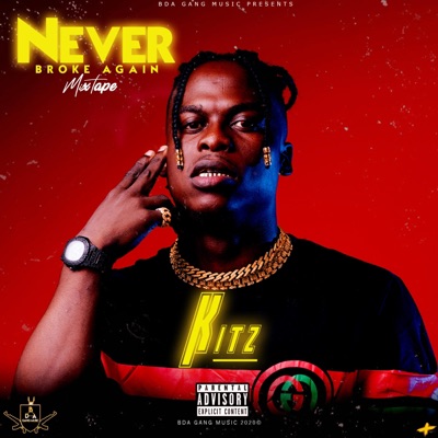 NEVER BROKE AGAIN - EP