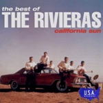 The Rivieras - California Sun