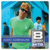 8 Great Hits: Audio Adrenaline - Audio Adrenaline