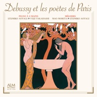 Debussy et les poètes de Paris - Izumiko Aoyagi, Yūji Takahashi & Mao Morita
