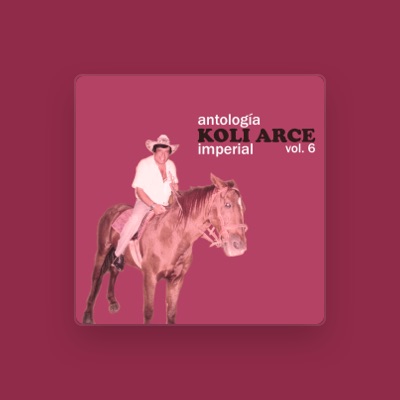 Listen to Koli Arce, watch music videos, read bio, see tour dates & more!