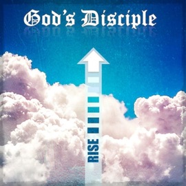 Rise God's Disciple