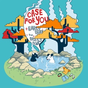 Case for You (feat. Dizzy Fae) - Single