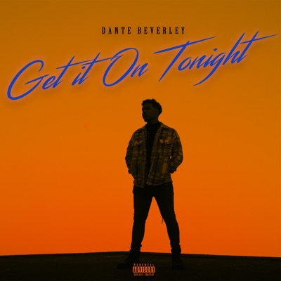 Get It On Tonight - Single