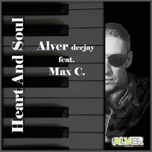 Heart And Soul (feat. Max C.) - Single