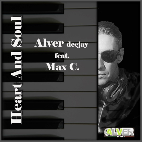 Heart And Soul (feat. Max C.) - Single