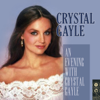 An Evening with Crystal Gayle (Live 2006) - Crystal Gayle