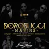 Stream & download Dorobucci (feat. Don Jazzy, Dr. Sid, Tiwa Savage, Reekado Banks, Di'Ja, Korede Bello & D'Prince) - Single