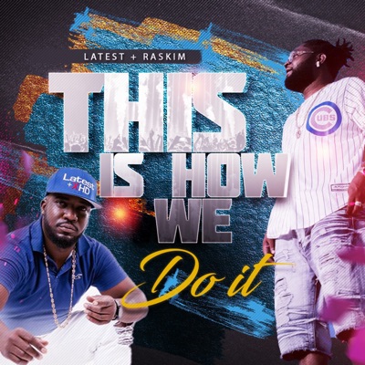 This Is How We Do It (feat. Raskim) - Single