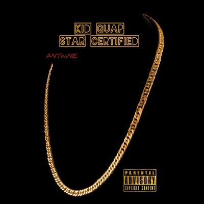 Kid Guap Star Certified - Single