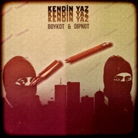 Kendin Yaz - Single - Dipnot & Boykot