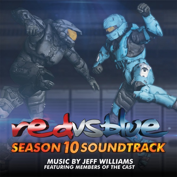 Red vs. Blue Season 10 Soundtrack - Jeff Williams