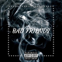 Bad Friends - Single - Chubby C