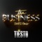 The Business (SWACQ Remix) - Tiësto lyrics