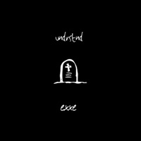 Undrstnd - Single - Exxe