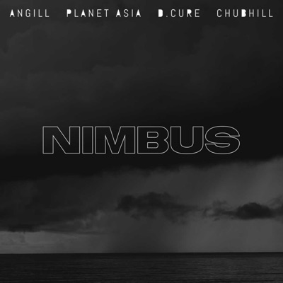 Nimbus (feat. Planet Asia, ChubHill & D.Cure) - Single