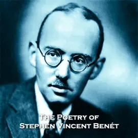 The Poetry of Stephen Vincent Benét