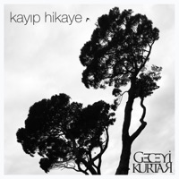 Kayıp Hikaye - Single - Geceyi Kurtar