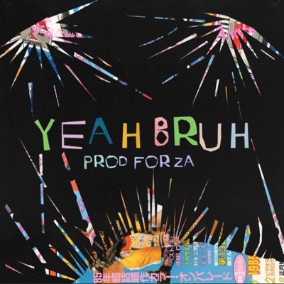 Yeah Bruh - Single