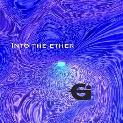Into the Ether (feat. Adam Osika, David Downing & Brooke Geiger) - Single