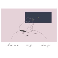 Love My Dog - Single - ZZZ