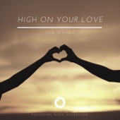 High On Your Love (feat. Nora Andersson) artwork