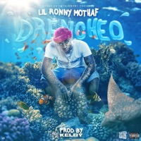 Drenched - Single - Lil Ronny MothaF