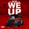 We Up (feat. Real Recognize Rio) - Single