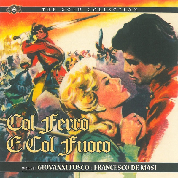 Col ferro e col fuoco (Original Motion Picture Soundtrack)