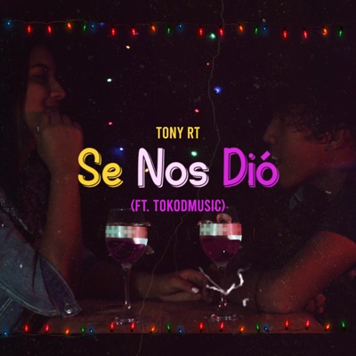 Se Nos Dió (feat. TokoDMusic) - Single