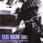 Silas Hogan - I'm In Love With You Baby