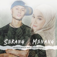 Serang dan Menang - Single - Francis Roman & Anis Syazwani