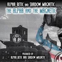 The Alpha & the Magnetic - Alphabetic & Shadow Magnetic