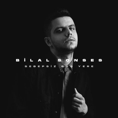 Sebepsiz Boş Yere - Single