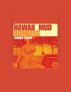 Listen to Hawaii Mud Bombers, watch music videos, read bio, see tour dates & more!