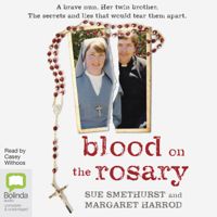 Sue Smethurst & Margaret Harrod - Blood on the Rosary (Unabridged) artwork