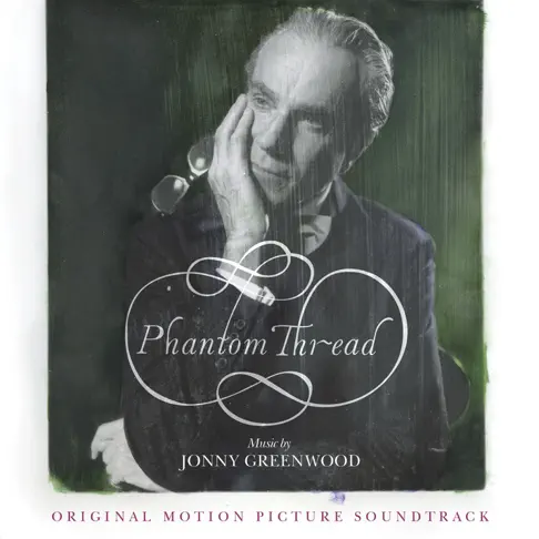 ジョニー・グリーンウッドのPhantom Thread (Original Motion Picture