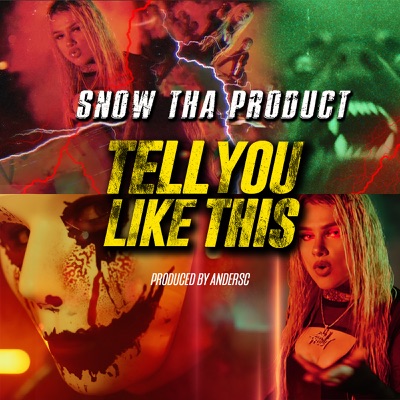Tell You Like This Snow Tha Product Shazam