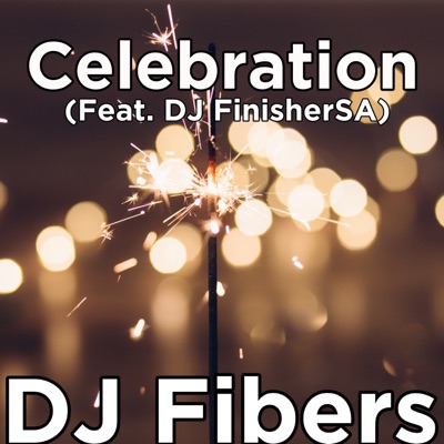Celebration (feat. DJ FinisherSA) - Single