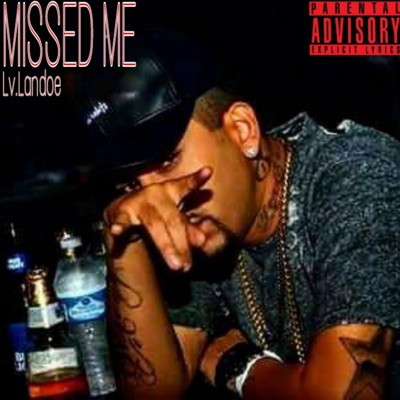 Missed Me - Single