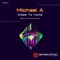 Close to Home - Michael A lyrics