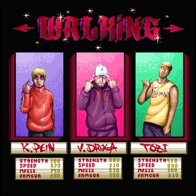 Walking (feat. Pein, Tobi la Mueka & la Verdadera Droga) - Single