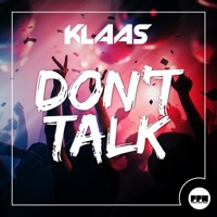 Don't Talk - Single - Klaas