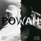 Powah (feat. Cruz Cafuné) - HIGHKILI & Don Peligro lyrics