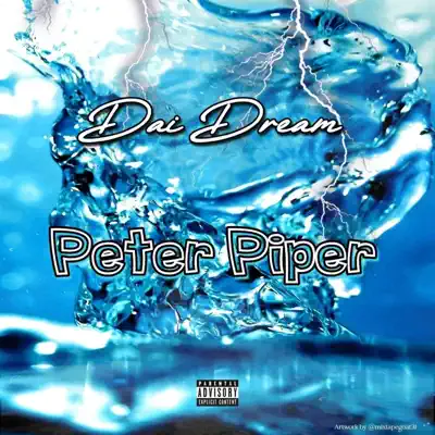 Escucha Peter Piper - Single de DaiDream.