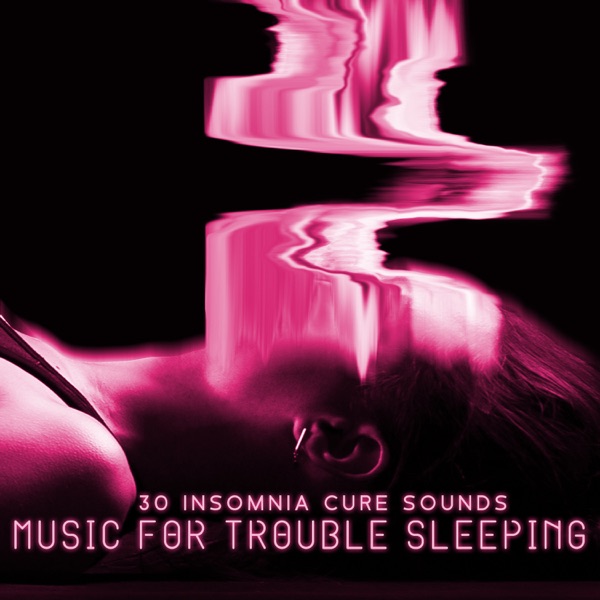 30 Insomnia Cure Sounds: Music for Trouble Sleeping, White Healing Noise & Low Hz Frequencies