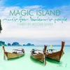 Magic Island - Music for Balearic People, Vol. 8 (Mixed By Roger Shah)