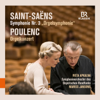Saint-Saëns: Symphony No. 3 in C Minor “Organ” - Poulenc: Organ Concerto in G Minor (Live) - Iveta Apkalna, Symphonieorchester des Bayerischen Rundfunks & Mariss Jansons
