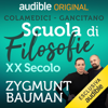 Zygmunt Bauman: Scuola di filosofie. XX secolo - Andrea Colamedici & Maura Gancitano