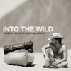 Into the Wild (Original Motion Picture Score) - Michael Brook